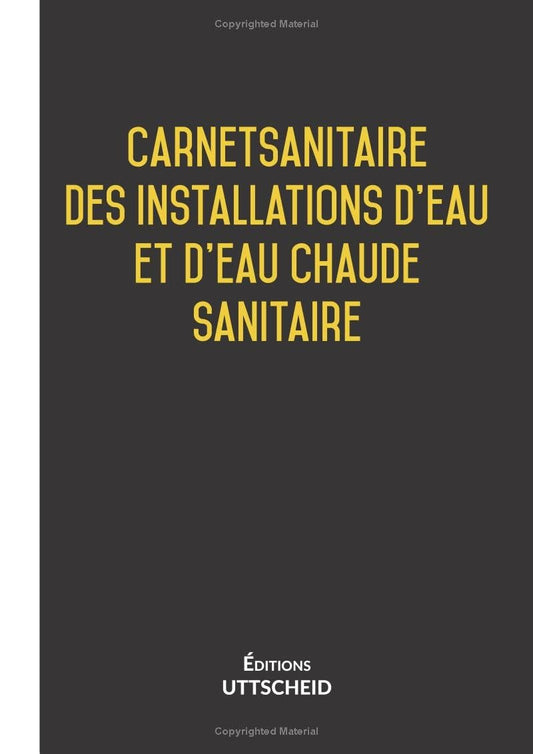 Carnet sanitaire des installations d’eau et d’eau chaude sanitaire (ECS) Version 2025