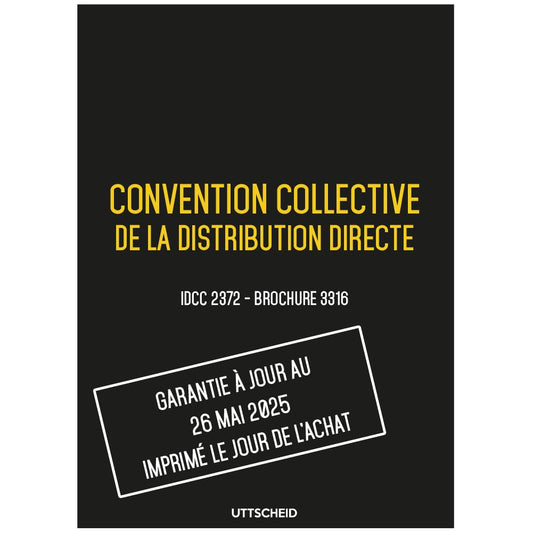 Convention collective de la distribution directe - Brochure 3046 IDCC 2372 + grille de Salaire - UTTSCHEID