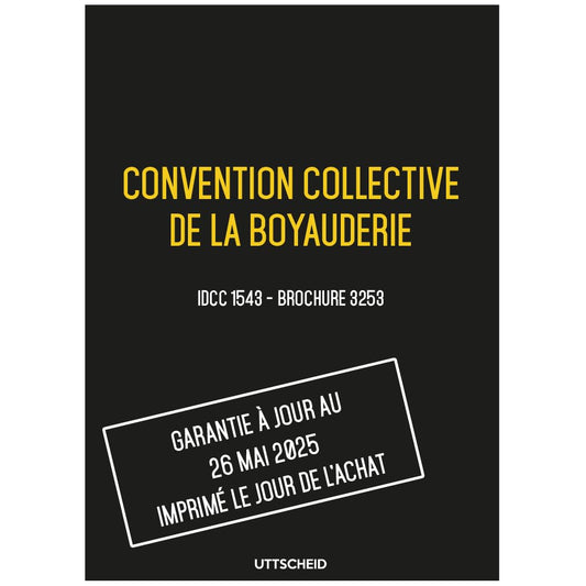 Convention collective de la boyauderie 26 mai 2025 - Brochure 3253 + grille de Salaire