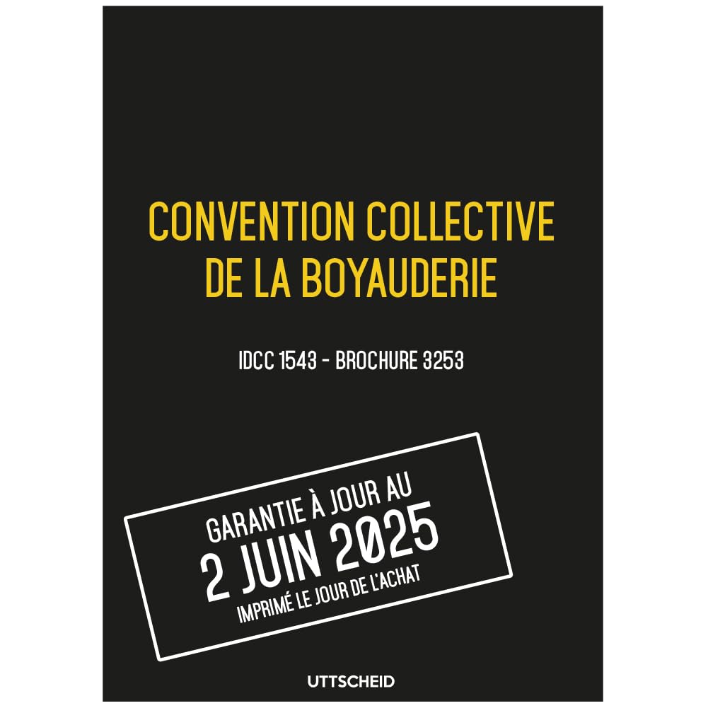 Convention collective de la boyauderie 26 mai 2025 - Brochure 3253 + grille de Salaire