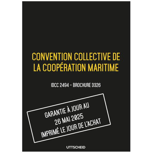 Convention collective de la coopération maritime - Brochure 3326 IDCC 2494 + grille de Salaire - UTTSCHEID