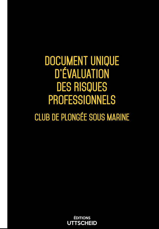 Document unique d'évaluation des risques professionnels métier (Pré-rempli) : Club de plongée sous marine - Version 2025