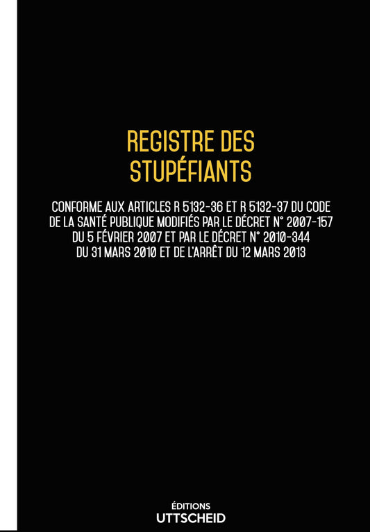 Registre Ordonnancier des stupéfiants - 109 pages - 2025 - UTTSCHEID