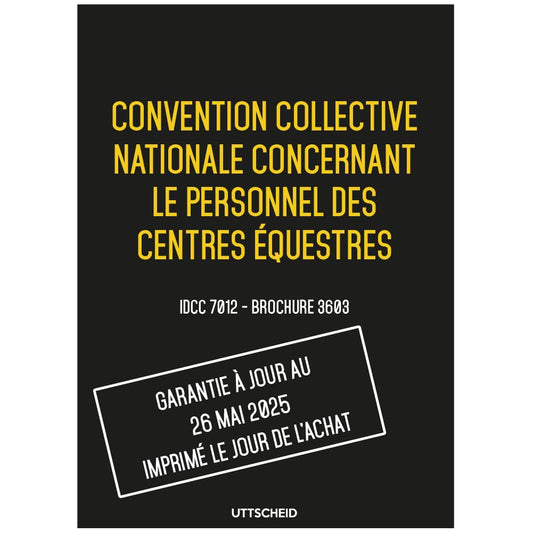 Convention collective nationale concernant le personnel des centres équestres 26 mai 2025 - Brochure 3603 - UTTSCHEID