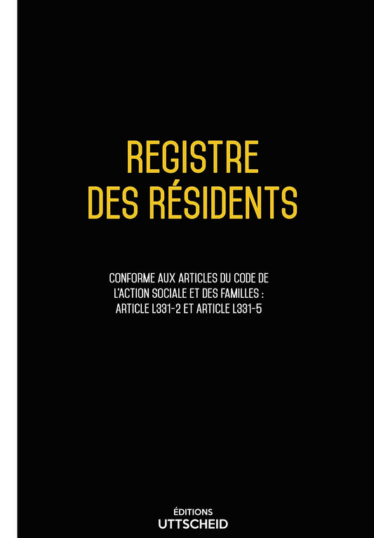 Registre des Entrées et Sorties des résidents d'EHPAD et de Maison de retraite - 206 pages - 2025 - UTTSCHEID