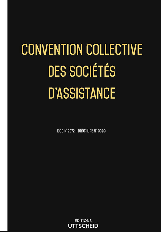 Convention collective des sociétés d'assistance des sociétés d'assistance - Brochure 3279 IDCC 1801 + grille de Salaire - UTTSCHEID