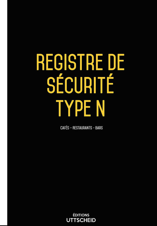 Registre de sécurité incendie ERP de type N (cafés-restaurants-bars) 2025 - UTTSCHEID