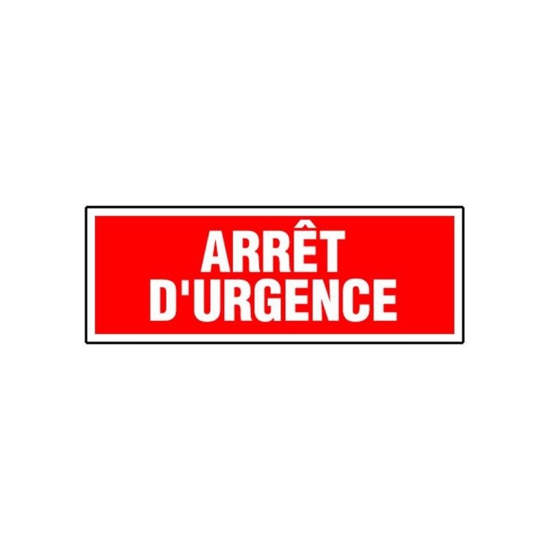 Panneau arrêt d'urgence Panneau arrêt d'urgence