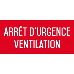 Autocollant vinyl - Arrêt d'urgence ventilation - L.200 x H.100 mm