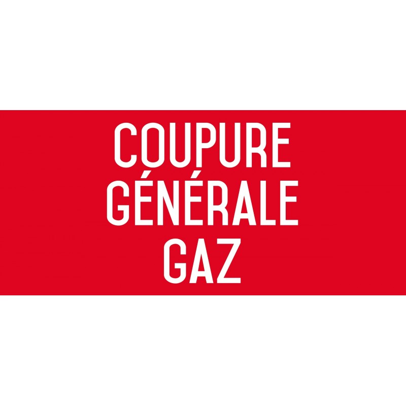 Coupure générale gaz - L.200 x H.100 mm