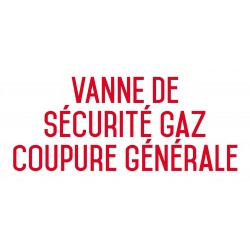 Autocollant vinyl - Vanne de sécurité gaz coupure générale - L.200 x H.100 mm