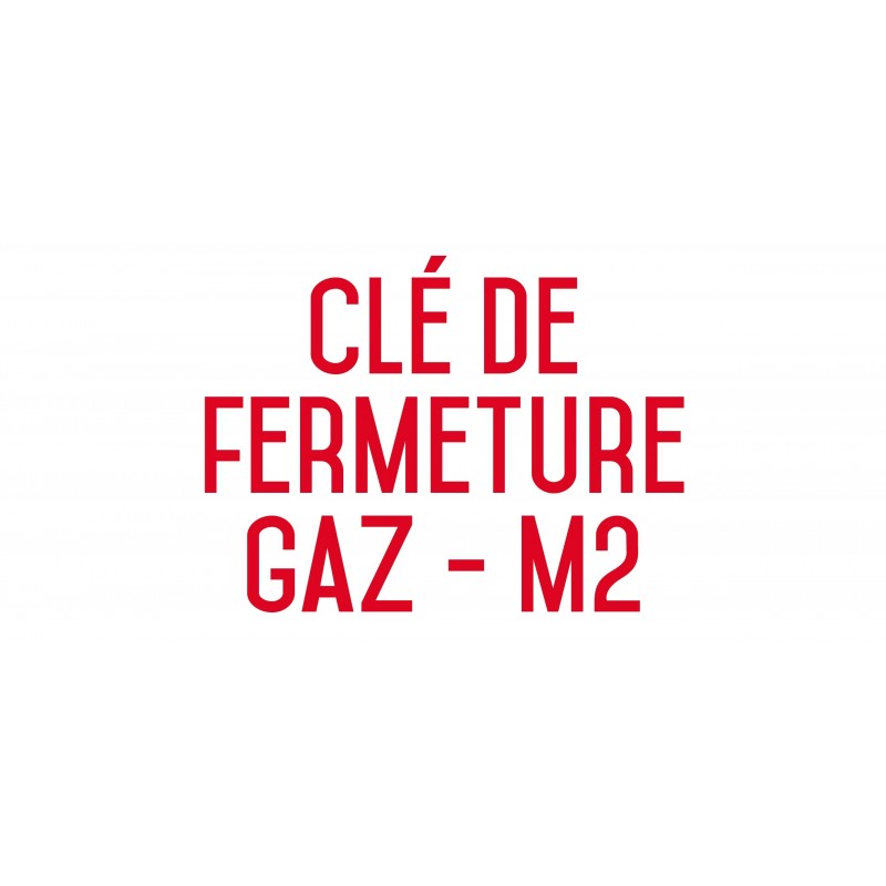 Clé de fermeture gaz M2 - Autocollant vinyl waterproof - L.200 x H.100 mm