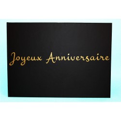 Joyeux anniversaire - Livre d'Or - 100 pages Couverture noire - lettres dorées - A4 Paysage