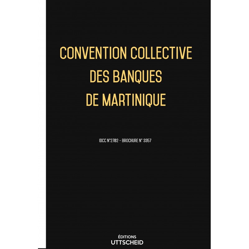 Convention collective des banques de la Guyane FEVRIER 2017 + Grille de Salaire Convention collective des banques de la Guyane FEVRIER 2017 + Grille de Salaire
