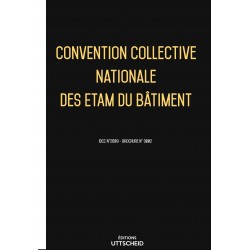 Convention collective nationale des ETAM du bâtiment 2023 - Brochure 3002 + grille de Salaire