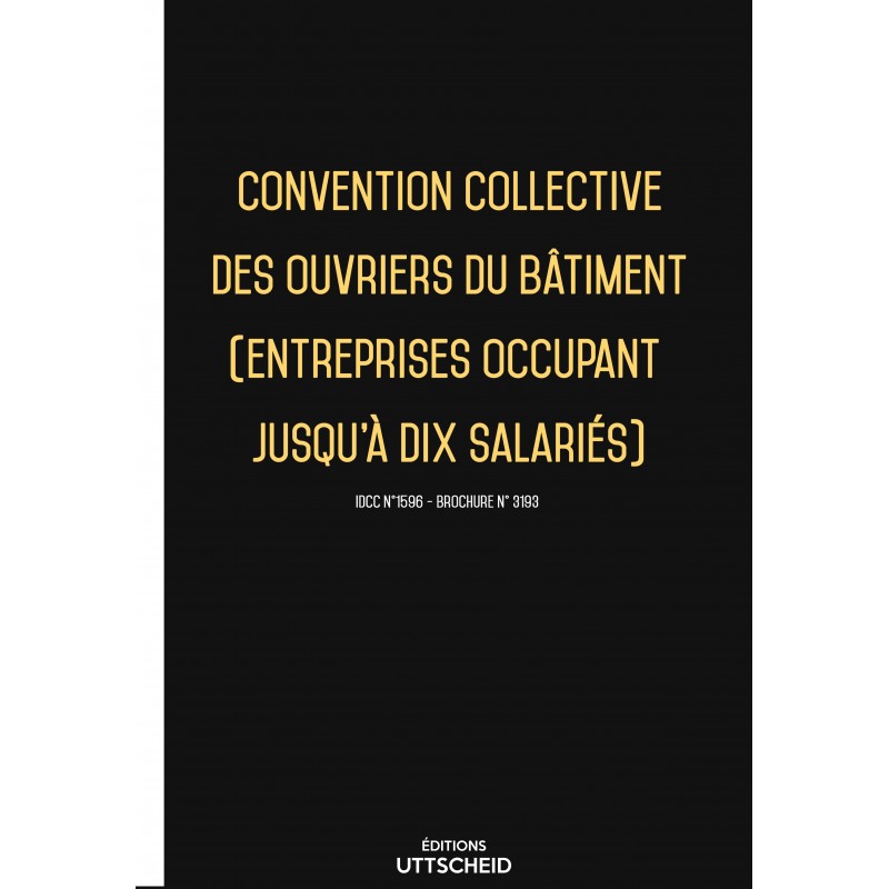 convention collective des ouvriers du bâtiment (entreprises occupant jusqu'à dix salariés) FEVRIER 2017 + Grille de Salaire