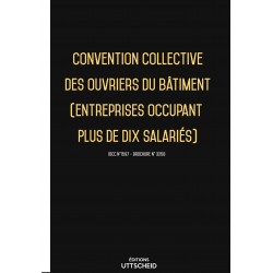 Convention collective des ouvriers du bâtiment (entreprises occupant plus de dix salariés)  + Grille de Salaire