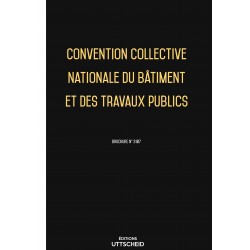 Convention Collective Nationale du bâtiment et des travaux publics - 