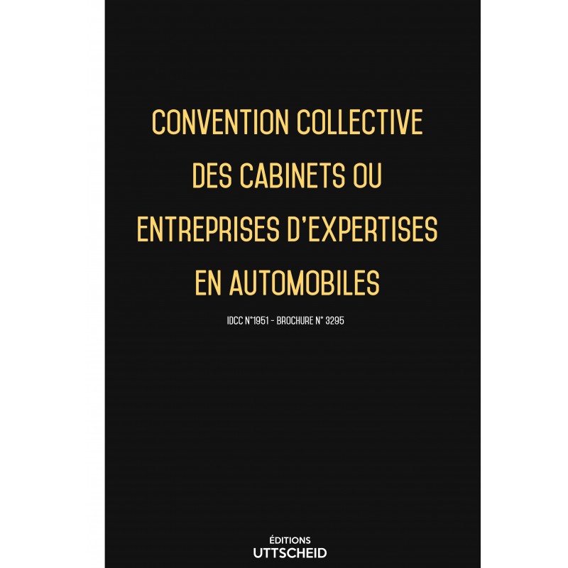 Convention collective des cabinets ou entreprises d'expertises en automobiles - 