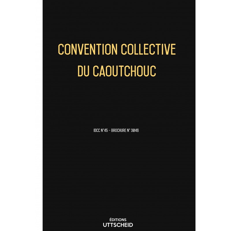 Convention collective du caoutchouc FEVRIER 2017 + Grille de Salaire