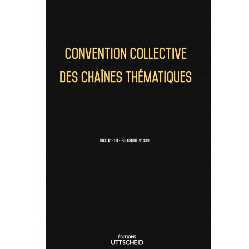 Convention collective des chaînes thématiques - 