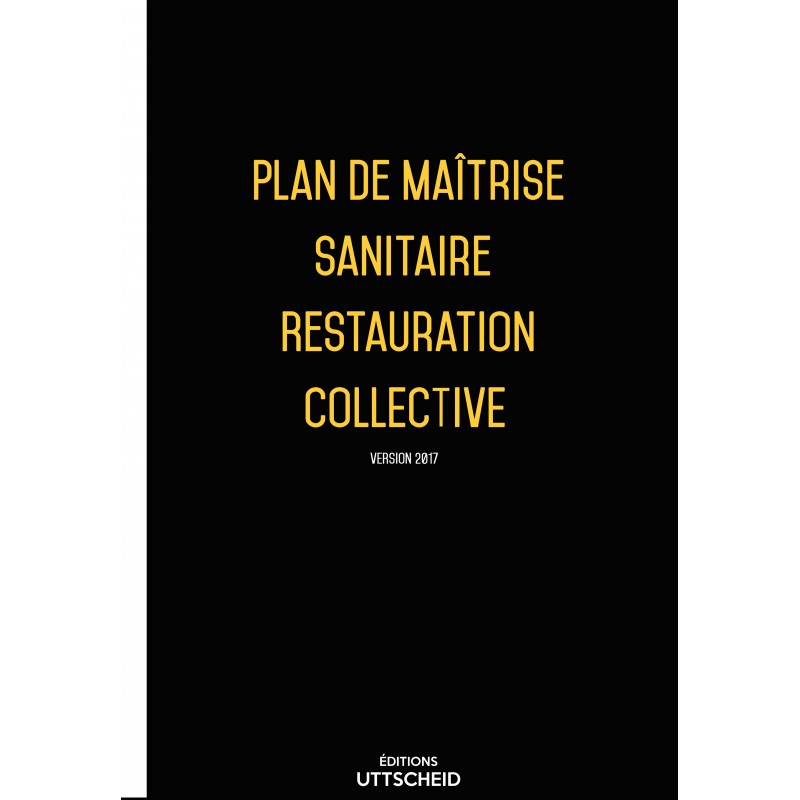 Plan de Maîtrise Sanitaire (PMS) Restauration collective pré-rempli 2018