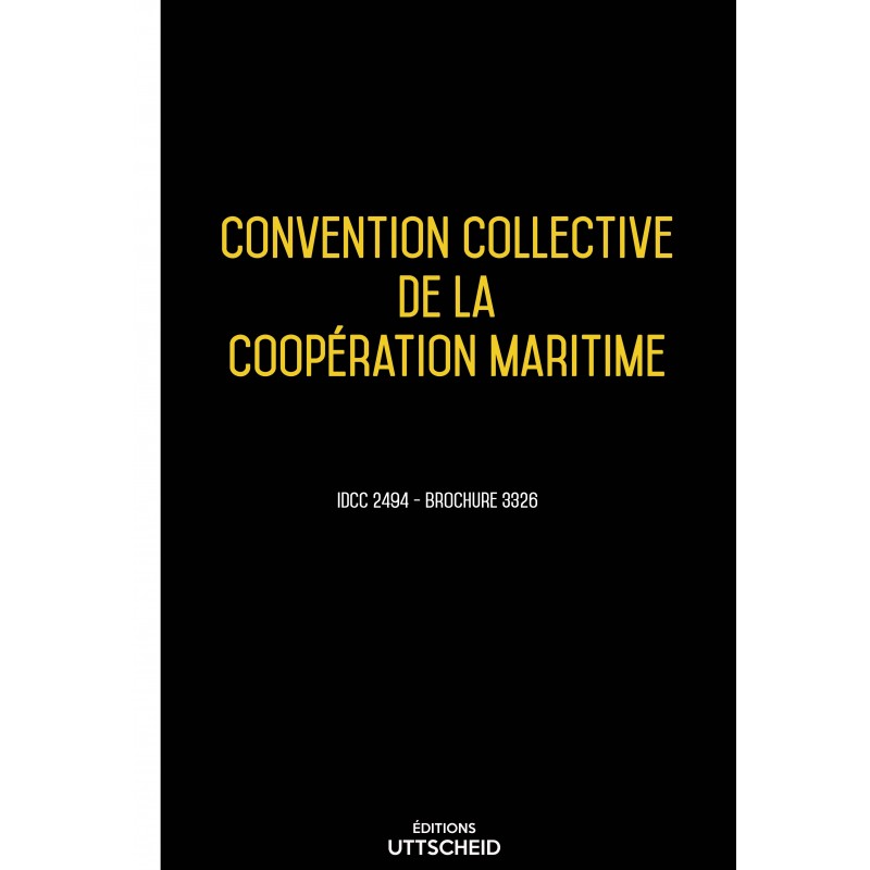 Convention collective de la coopération maritime AVRIL 2017 + Grille de Salaire Convention collective de la coopération maritime AVRIL 2017 + Grille de Salaire