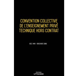 Convention collective de l'enseignement privé technique hors contrat AVRIL 2017 + Grille de Salaire