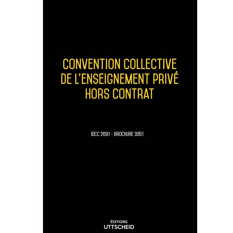 Convention collective de l'enseignement privé hors contrat - 