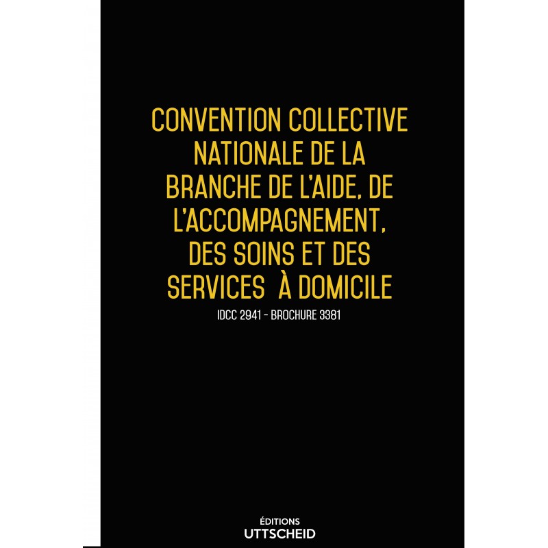 Convention collective nationale Aide à domicile MAI 2017 + Grille de Salaire