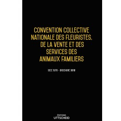 Convention collective Fleuristes, vente et services des animaux familiers 2019  + Grille de salaire