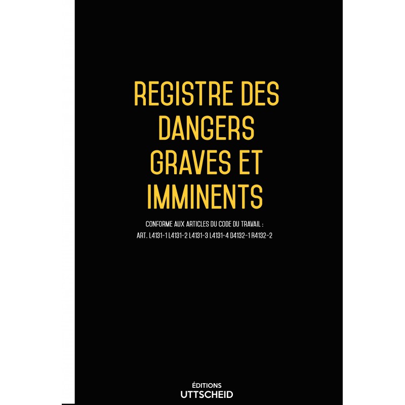 Registre des dangers graves et imminents