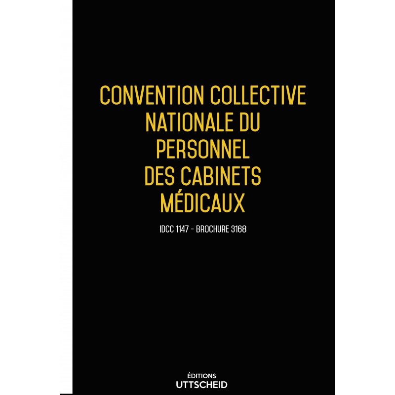 Convention collective nationale Cabinets Médicaux + Grille de Salaire Convention collective nationale Cabinets Médicaux + Grille de Salaire