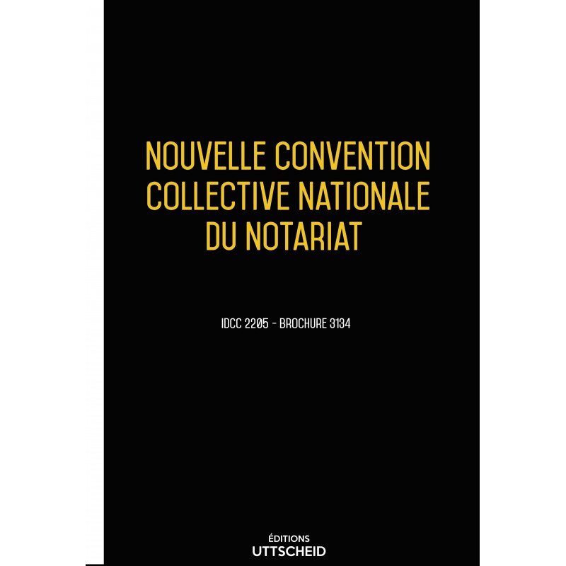Convention collective nationale Notairiat + Grille de Salaire Convention collective nationale Notairiat + Grille de Salaire