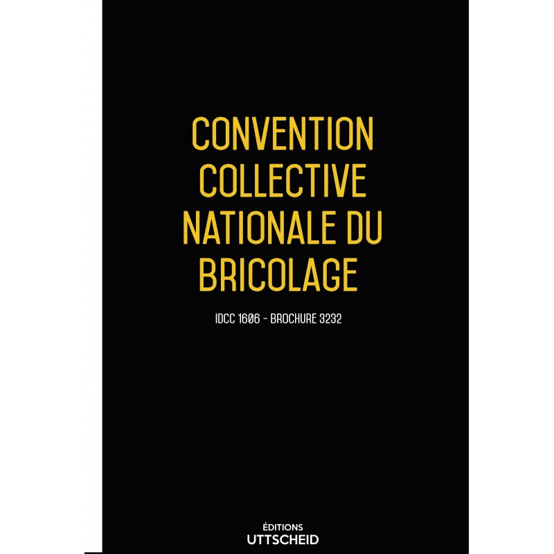 Convention collective nationale du bricolage  + Grille de Salaire