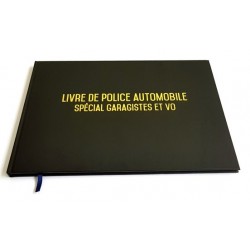 Livre de police automobile : registre garagistes et ventes occasions