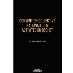 Convention collective nationale des activités du déchet - 