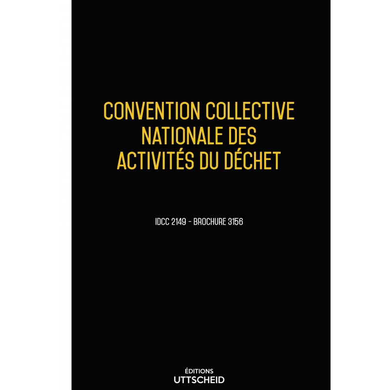 Convention collective nationale des activités du déchet décembre 2017