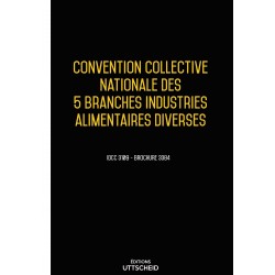 Convention collective nationale des 5 branches industries alimentaires diverses DEC 2017