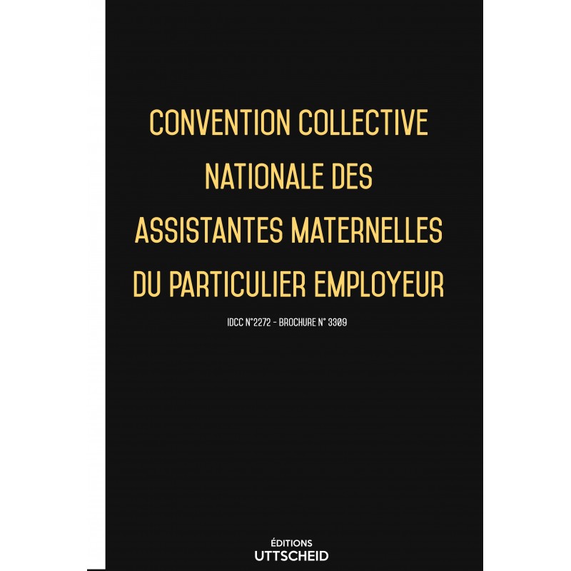Convention collective nationale des assistantes maternelles du particulier employeur FEVRIER 2017 + Grille de Salaire