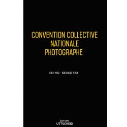 copy of Convention collective nationale Photographe JUIN 2017 + Grille de Salaire