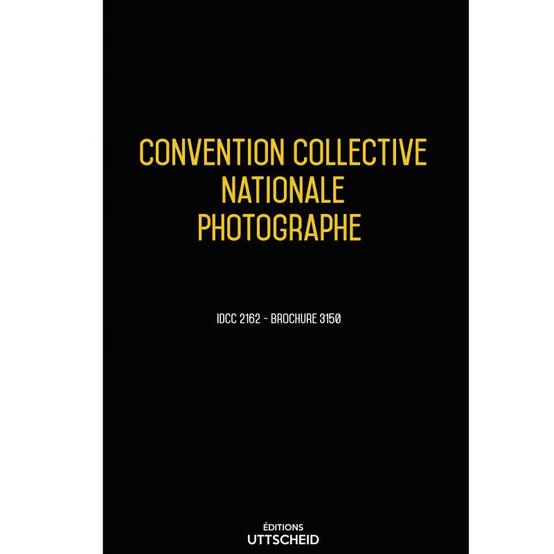 Convention collective nationale Photographe 2019 + Grille de Salaire