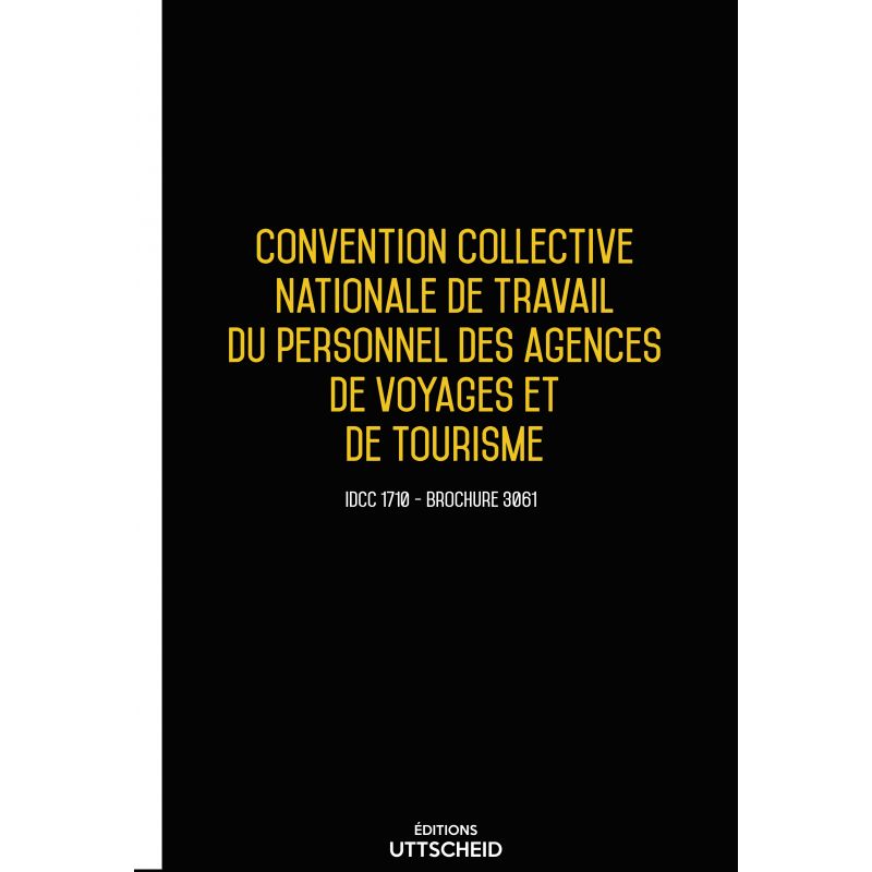 copy of Convention collective nationale des agences de voyage et de tourisme Avril 2018 + Grille de Salaire copy of Convention collective nationale des agences de voyage et de tourisme Avril 2018 + Grille de Salaire