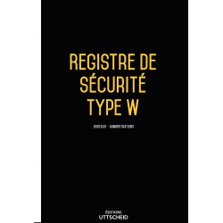 Registre de sécurité incendie ERP de type W (administrations, banques, bureaux) 2023
