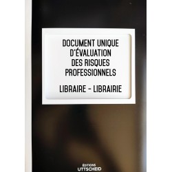 Document unique d'évaluation des risques professionnels métier : Libraire - Librairie - Version 2017