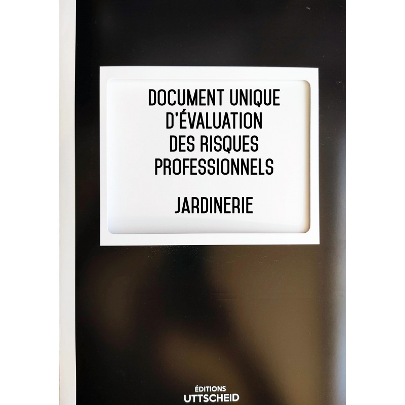 Document unique d'évaluation des risques professionnels métier (Pré-rempli) : Jardinerie - Version 2024