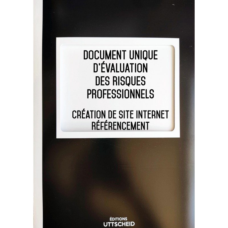 Document unique d'évaluation des risques professionnels métier (Pré-rempli) : Création de site Internet - Référencement - Versio