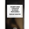 Document unique d'évaluation des risques professionnels métier : Fabricant industriel - Version 2017