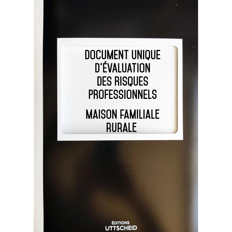 Document unique d'évaluation des risques professionnels métier (Pré-rempli) : Maison familiale rurale - Version 2024