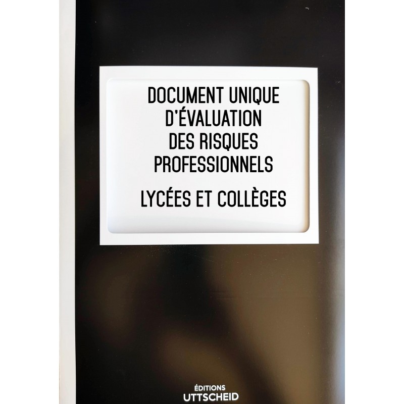 Document unique d'évaluation des risques professionnels métier : Lycées et collèges Document unique d'évaluation des risques professionnels métier : Lycées et collèges